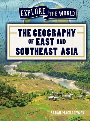 cover image of The Geography of East and Southeast Asia